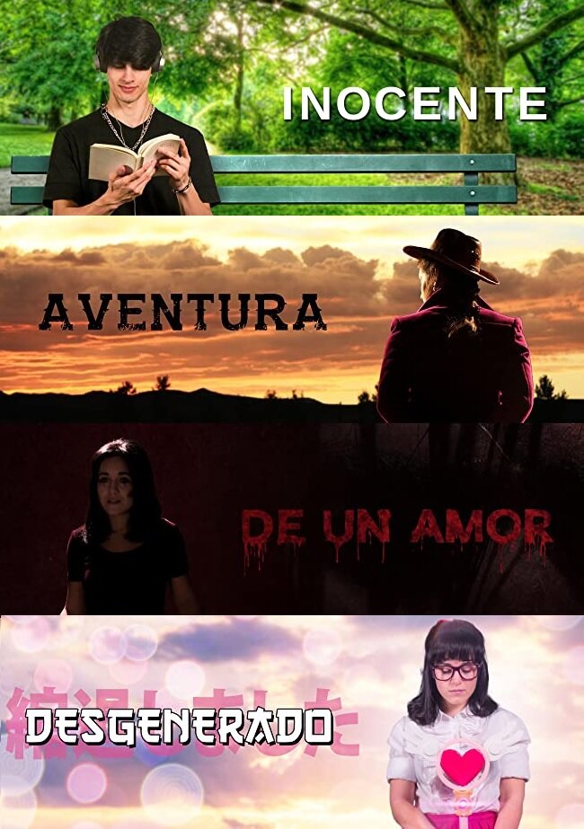 Inocente Aventura de un Amor Desgenerado (2017)