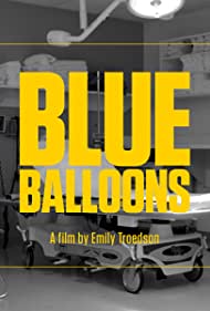 Blue Balloons (2017)