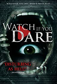 Watch If You Dare (2018)