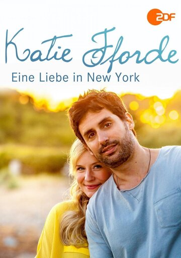 Katie Fforde: Eine Liebe in New York (2014)