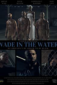 Wade in the Water (2020)